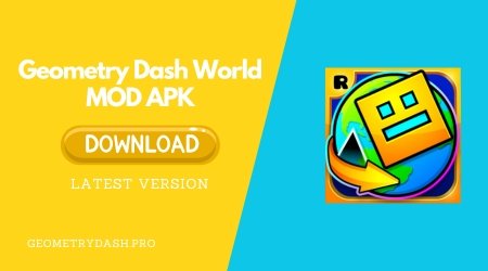 download geometry dash world mod apk