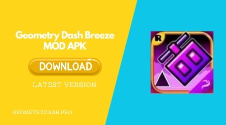 download geometry dash breeze mod apk